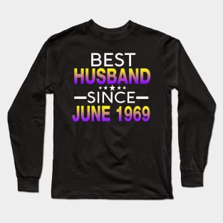 Best Husband Since June 1969, 50th Wedding Anniversary T-Shirt Long Sleeve T-Shirt